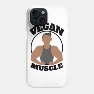 Vegan Muscle Vegan Lifestyle Phone Case