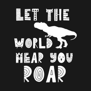 Tyrannosaurus Rex, Dinosaur, Dino, Funny Quote, Text, Sayings T-Shirt