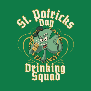 St Patrick's Day Drinking Squad T-Shirt