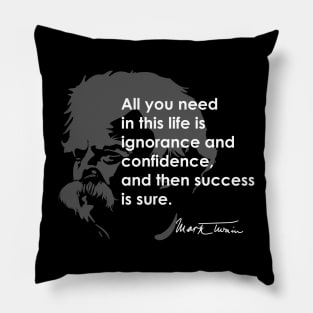 Mark Twain: Ignorance and Confidance Pillow