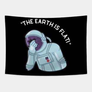 Flat Earth facepalm Tapestry