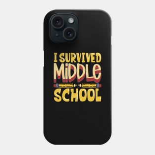 I survived middle school Phone Case