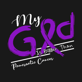 Pancreatic Cancer Awareness My God Is Stronger - In This Family No One Fights Alone T-Shirt