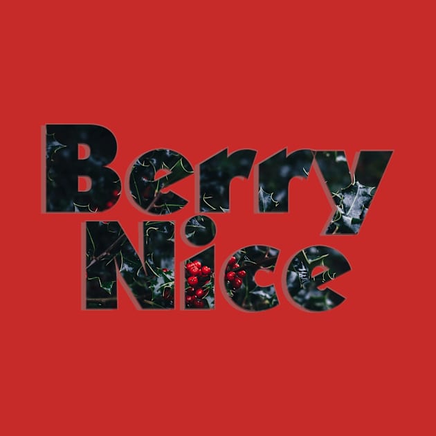 Berry Nice by afternoontees