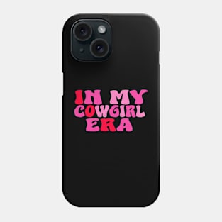 in my cowgirl era Phone Case