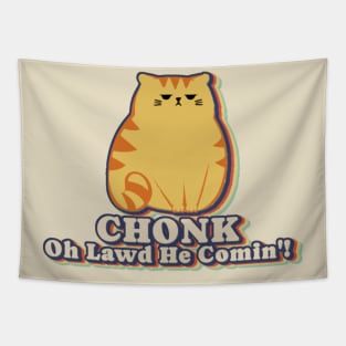 Chonk Cat Funny Cat Meme Cat Dad Cat Mom Tapestry