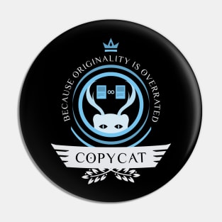 Magic the Gathering - Copycat Life Pin