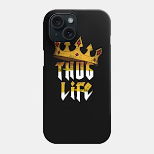 Thug life crown Phone Case