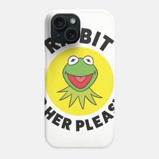 Ribbit ... For Her Pleasure (Black) Phone Case