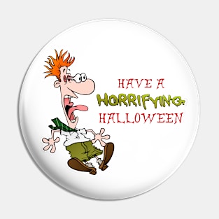 Horrifying Halloween Pin