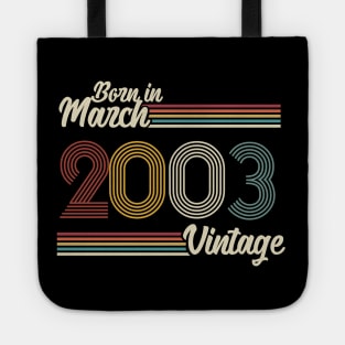 Vintage Born in March 2003 Tote