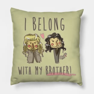 My Brother! Pillow