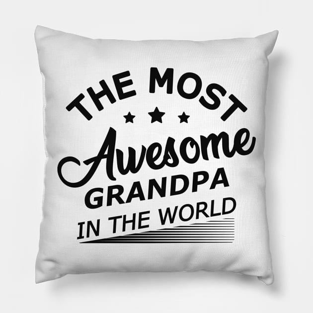 Grandpa - World's most awesome grandpa Pillow by KC Happy Shop