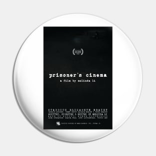 "Prisoner's Cinema" by Melinda Li (East Lyme High) Pin