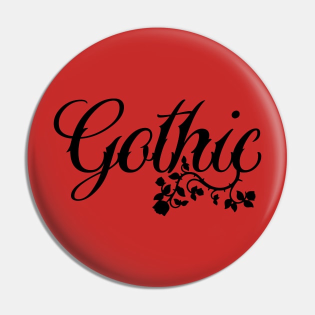 Gothic in aesthetic script with rose Pin by SpassmitShirts