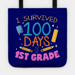 I Survived 100 Days of First Grade Students and Teachers Tote