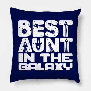 Best Aunt In The Galaxy Pillow