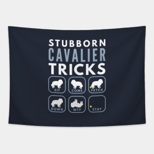 Stubborn Cavalier King Charles  Tricks - Dog Training Tapestry