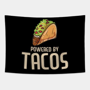 Powered By Tacos Funny Food Mexican Party Funny Taco Tapestry