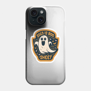 2023 Is Boo Sheet - Halloween Phone Case