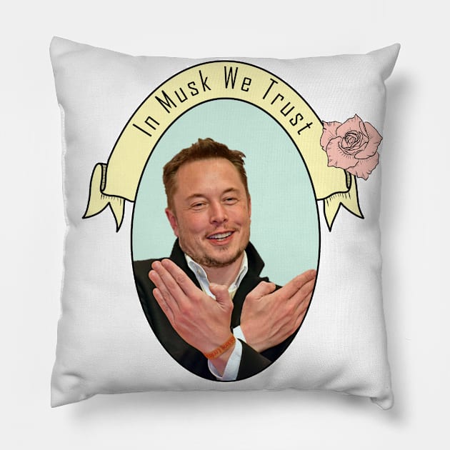 Elon Musk - In Musk We Trust Pillow by Therouxgear