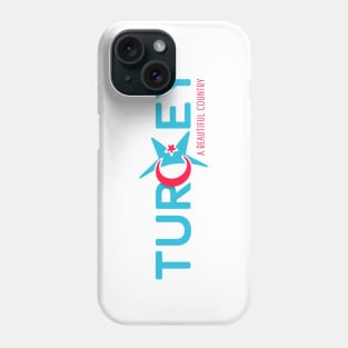 Turkey - A Beautiful Country Phone Case