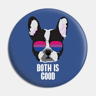 BOTH IS GOOD - Boston Terrier Dog Bi Bisexual Pride Flag Pin