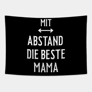Mit Abstand Beste Mama Witziges Spruch Bleib Zuhause Tapestry