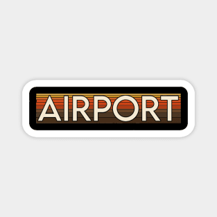AIRPORT! Magnet