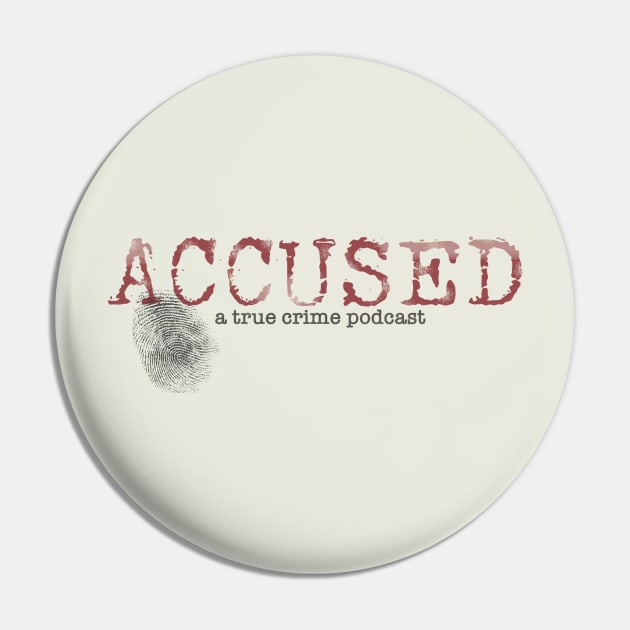 Accused podcast Pin by ReporterAmber