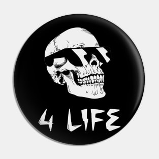 Skull 4 Life Pin