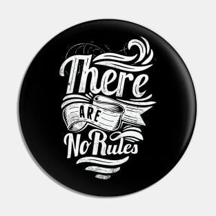 there are no rules Pin