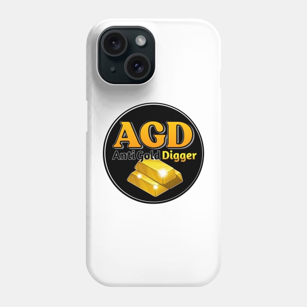 Anti Gold Digger Phone Case by VM04