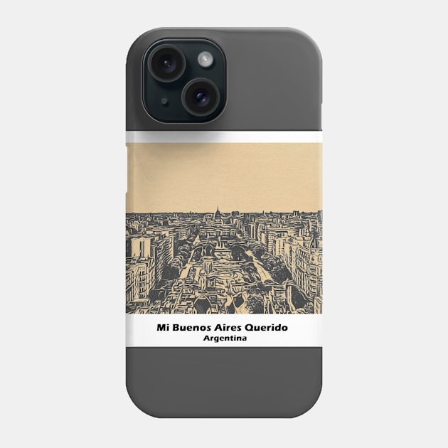 Old Buenos Aires Phone Case by SouthAmericaLive