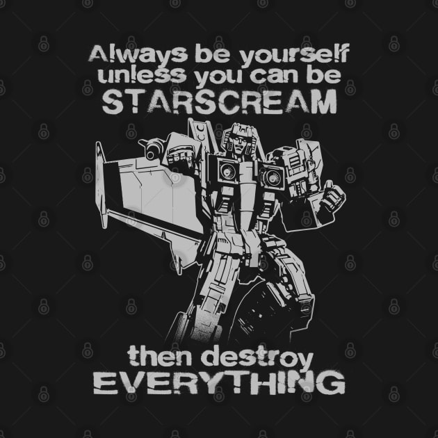 ALWAYS BE STARSCREAM - 2.0 by ROBZILLA