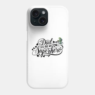 Hoppy Father's Day: To My Superhero Dad! Phone Case