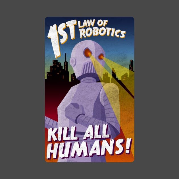 First Law of Robotics Asimov by Mara Escalante