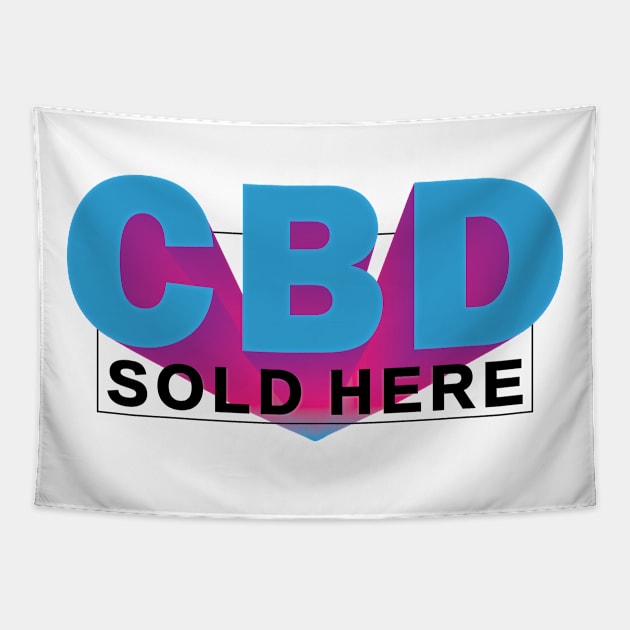 CBD SOLD HERE _1 Tapestry by cactusjoe