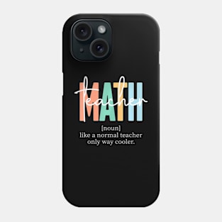 Math Teacher Definition for Women & Men Phone Case