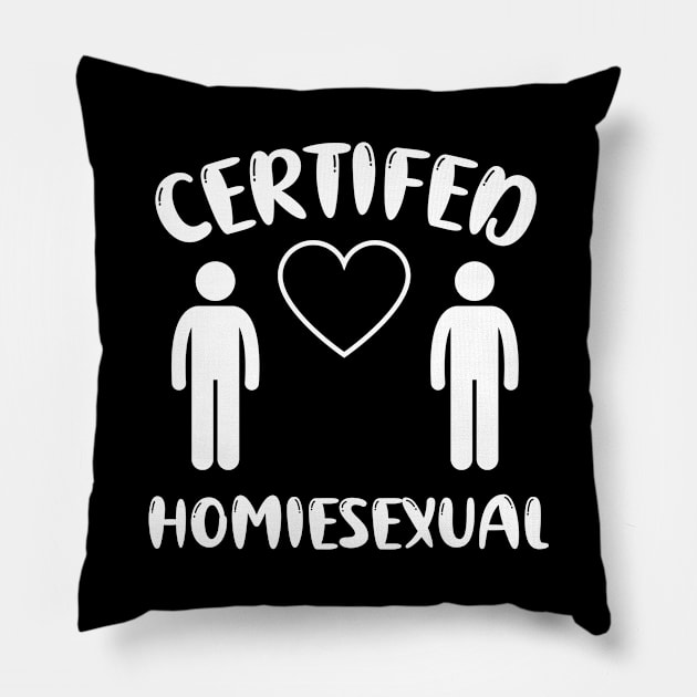 Certified Homiesexual It's Not Sus Pillow by BobaPenguin