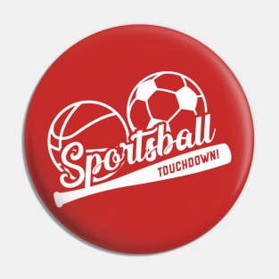 Sportsball Touchdown! Pin