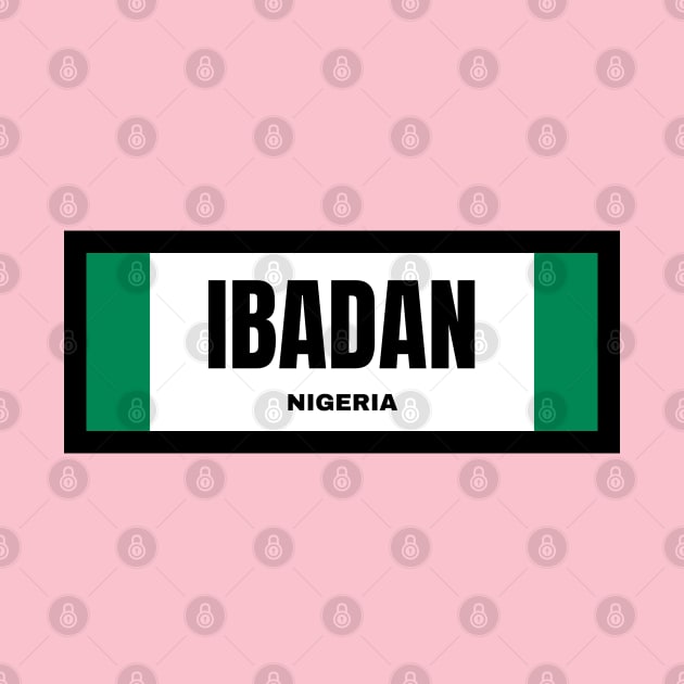 Ibadan City in Nigerian Flag by aybe7elf