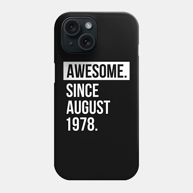 1978 August 41 years old birthday Phone Case by hoopoe