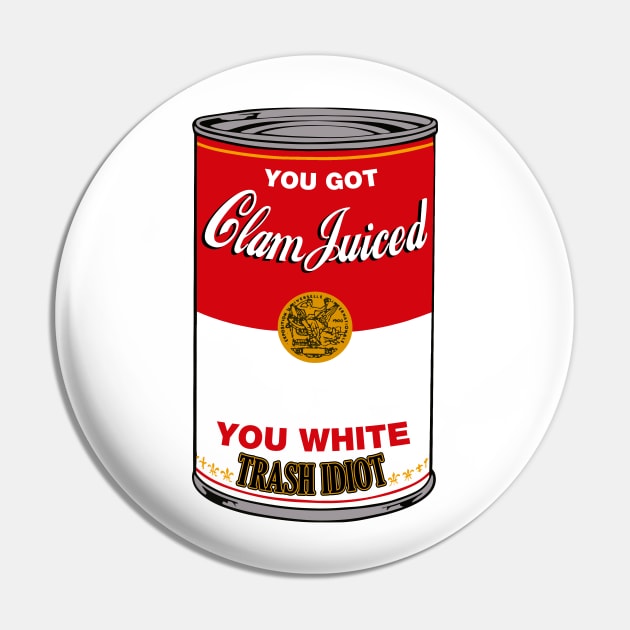 you got clam juiced Pin by remerasnerds