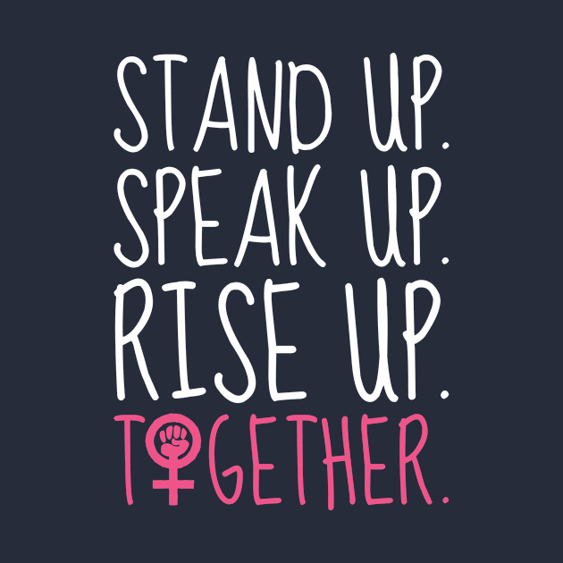 Stand Up. Speak Up. Rise Up. Together. (dark) by Amberley88