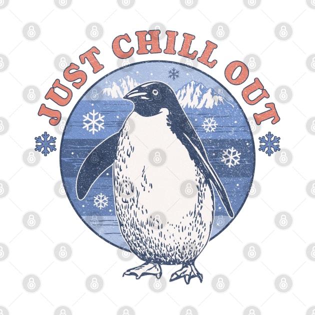 Just Chill Out Penguin - Funny Penguin - Penguin Lover by OrangeMonkeyArt