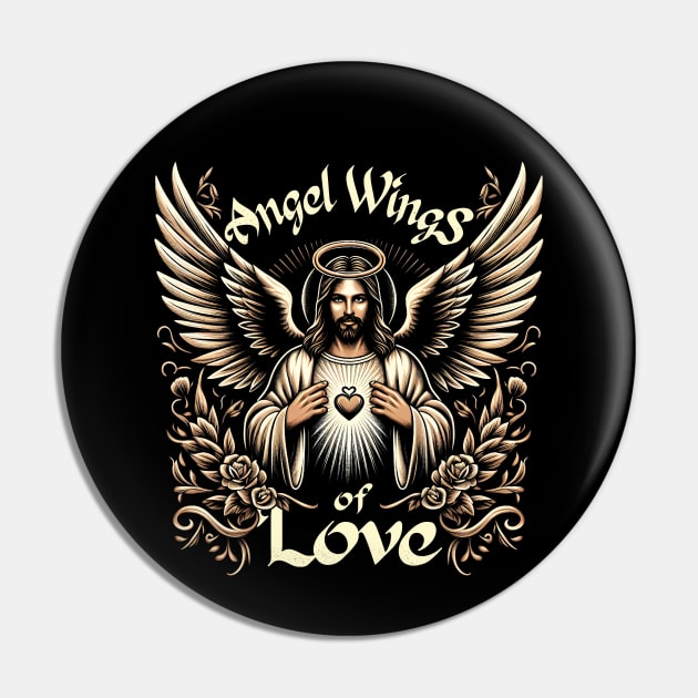 Angel Wings of Love, Jesus with outstretched arms embraces his heart Pin by ArtbyJester