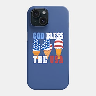 GOD BLESS THE USA ICE CREAM CONE DESIGN FOR 4TH OF JULY | Patriotic Conservative Christian Gifts Phone Case