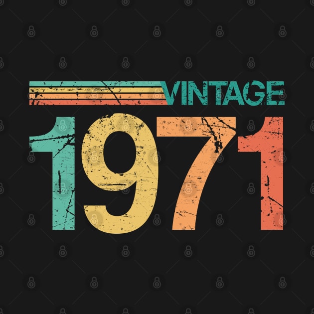 Vintage 1971 - 52nd Birthday Gift - Nostalgic Birth Year Typography by thejamestaylor