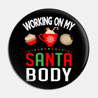 Working On My Santa Body Pin